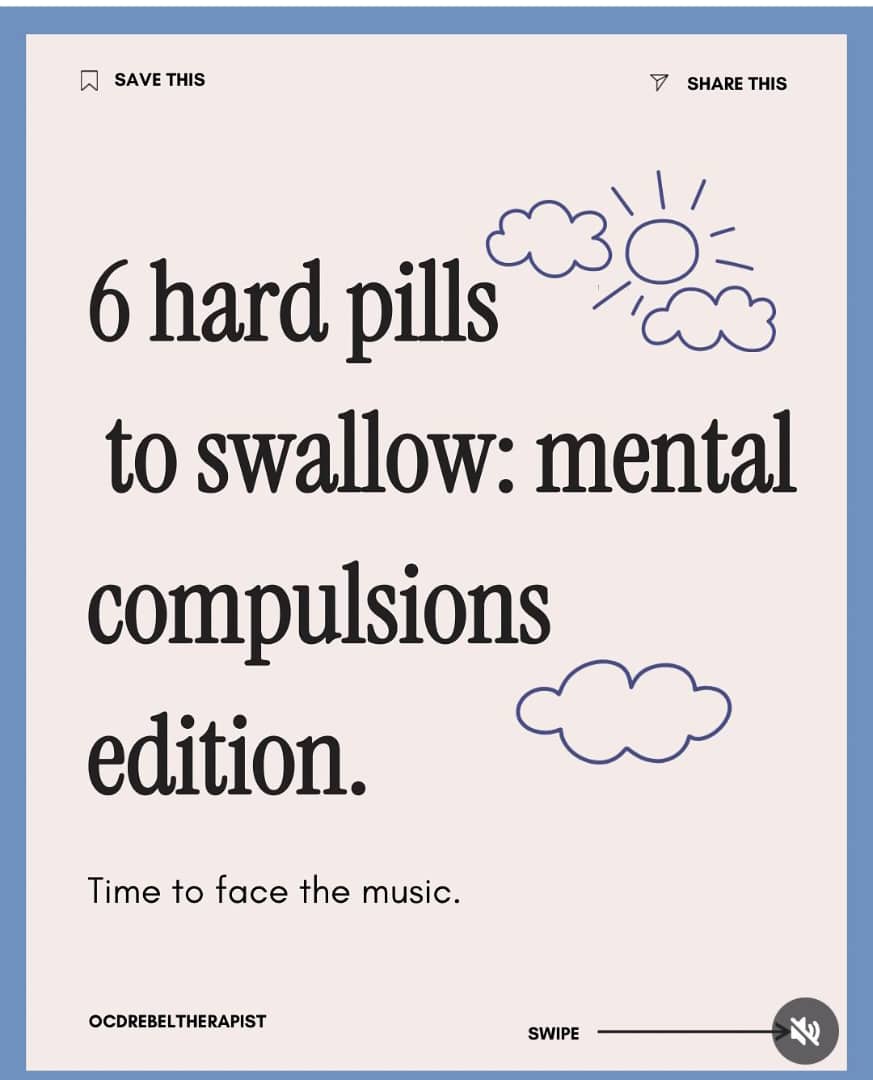 6 hard pills to swallow: mental compulsions edition